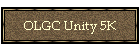 OLGC Unity 5K