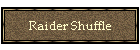 Raider Shuffle