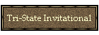 Tri-State Invitational