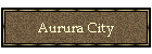 Aurura City